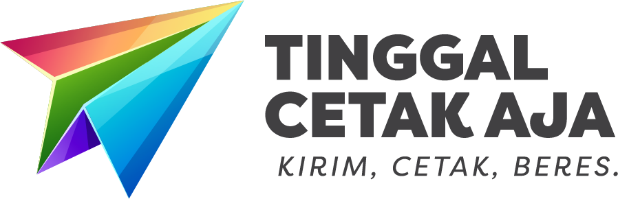 Tinggal Cetak Aja. Kirim, Cetak, Beres.